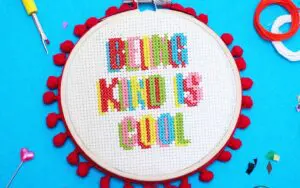 'Being Kind Is Cool' Cross Stitch Kit