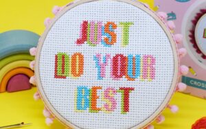 Just Do Your Best cross stitch kit