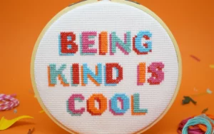'Being Kind Is Cool' Cross Stitch Kit